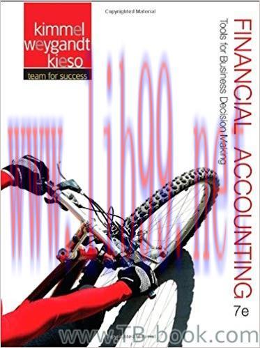 Financial Accounting: Tools for Business Decision Making 7th Edition by Paul D. Kimmel 课本