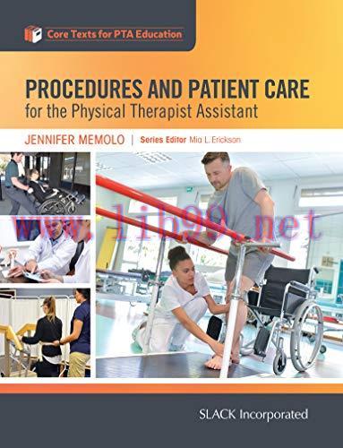 [AME]Procedures and Patient Care for the Physical Therapist Assistant (Core Texts for Pta Educa...