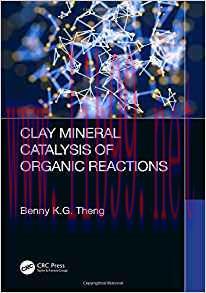 [PDF]Clay Mineral Catalysis of Organic Reactions