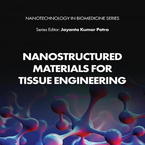 [AME]Nanostructured Materials for Tissue Engineering (EPUB)
