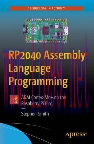 [FOX-Ebook]RP2040 Assembly Language Programming: ARM Cortex-M0+ on the Raspberry Pi Pico