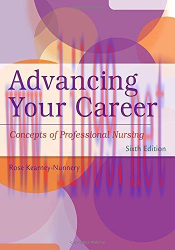 [FOX-Ebook]Advancing Your Career: Concepts in Professional Nursing, 6th Edition