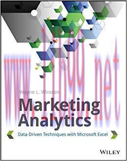 Marketing Analytics: Data-Driven Techniques with Microsoft Excel 1st Edition,