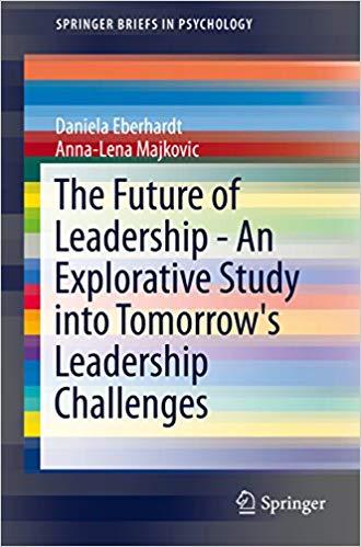 (PDF)The Future of Leadership – An Explorative Study into Tomorrow’s Leadership Challenges (Spr...