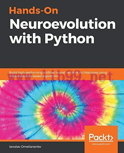 [FOX-Ebook]Hands-on Neuroevolution with Python