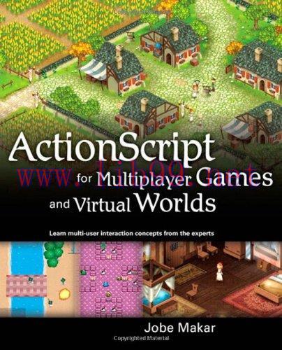 [FOX-Ebook]ActionScript for Multiplayer Games and Virtual Worlds
