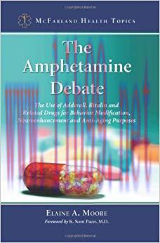 (PDF)The Amphetamine Debate: The Use of Adderall, Ritalin and Related Drugs for Behavior Modifi...