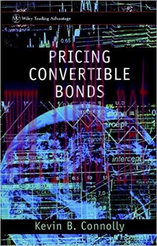 (PDF)Pricing Convertible Bonds (Wiley Trader’s Exchange Book 10) 1st Edition