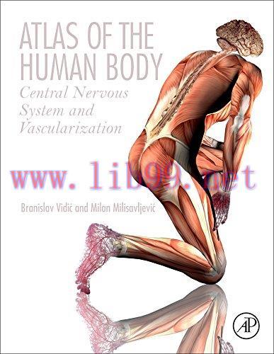 [FOX-Ebook]Atlas of the Human Body: Central Nervous System and Vascularization