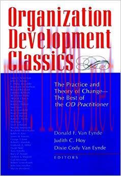 (PDF)Organization Development Classics: The Practice and Theory of Change–The Best of the OD Pr...