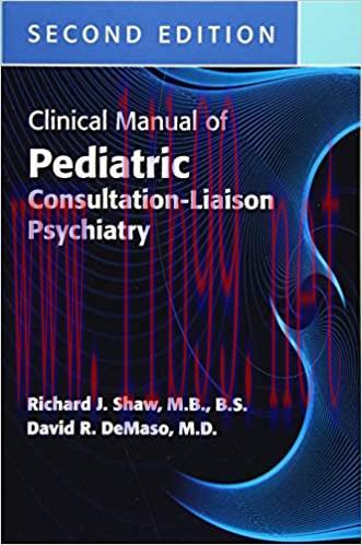 [AME]Clinical Manual of Pediatric Consultation-Liason Psychiatry, 2nd Edition (Original PDF Fro...