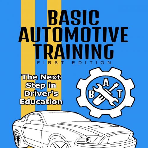 Basic Automotive Training_ The Next Step in Driver's Education