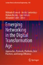 [PDF]Emerging Networking in the Digital Transformation Age: Approaches, Protocols, Platforms, B...
