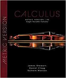 Single Variable Calculus, Metric Edition, Edition 9