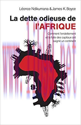 (PDF)La dette odieuse de l’Afrique: Comment l’endettement et la fuite des capitaux ont saigné u...