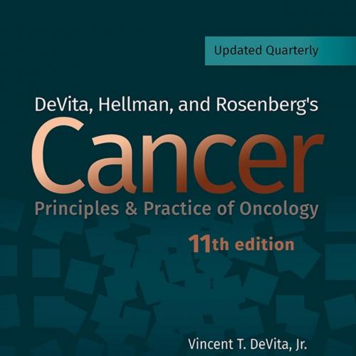 DeVita,Hellman,and Rosenberg's Cancer Principles & Practice of Oncology 11th Edition