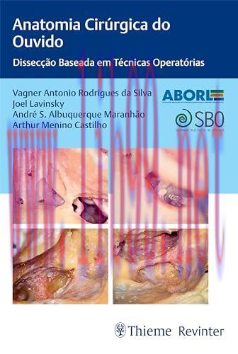 [AME]Anatomia Cirúrgica do Ouvido: Dissecção Baseada em Técnicas Operatórias (Portuguese Editio...