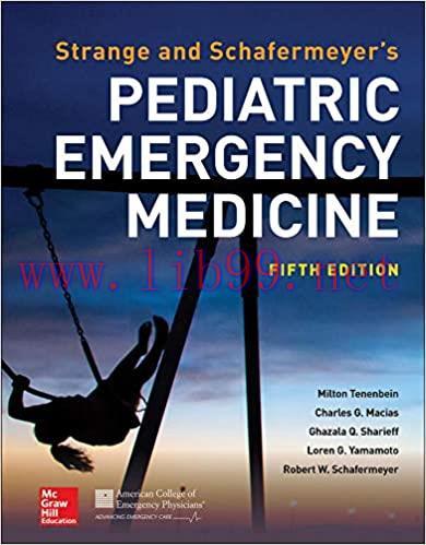 [AME]Strange and Schafermeyer’s Pediatric Emergency Medicine, Fifth Edition (Original PDF From_...