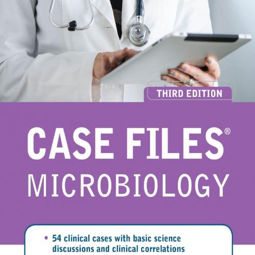Case Files Microbiology 3rd Edition