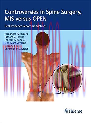 [AME]Controversies in Spine Surgery, MIS versus OPEN: Best Evidence Recommendations (Original P...