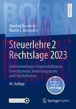 [PDF]Steuerlehre 2 Rechtslage 2023: Einkommensteuer, Körperschaftsteuer, Gewerbesteuer, Bewertu...