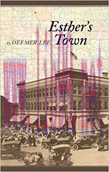 Esther’s Town (Bur Oak Book) 2nd Edition,
