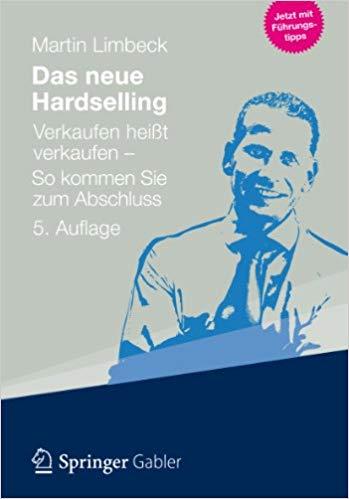 (PDF)Das neue Hardselling Verkaufen heißt verkaufen – So kommen Sie zum Abschluss (German Editi...