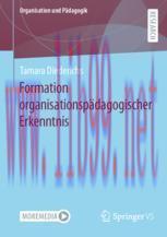 [PDF]Formation organisationspädagogischer Erkenntnis