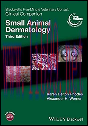 [PDF]Blackwell’s Five-Minute Veterinary Consult Clinical Companion: Small Animal Dermatology 3r...