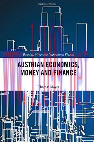 [FOX-Ebook]Austrian Economics, Money and Finance