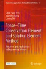 [PDF]Space–Time Conservation Element and Solution Element Method: Advances and Applications in ...