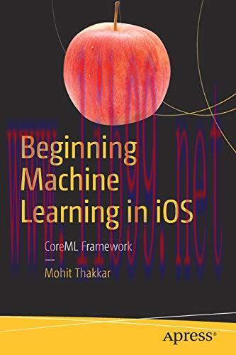 [FOX-Ebook]Beginning Machine Learning in iOS: CoreML Framework