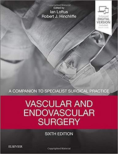 Vascular and Endovascular Surgery A Companion to Specialist Surgical Practice 6th Edition