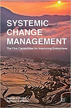 (PDF)Systemic Change Management The Five Capabilities for Improving Enterprises 2015 Edition