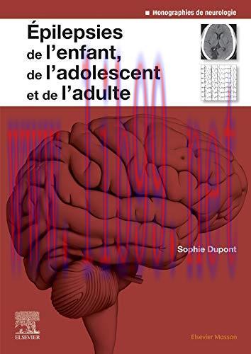 [AME]Epilepsies de l'enfant, de l'adolescent et de l'adulte: De la physiopathologie à la prise ...