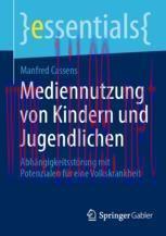 [PDF]Mediennutzung von Kindern und Jugendlichen: Abhängigkeitsstörung mit Potenzialen für eine ...