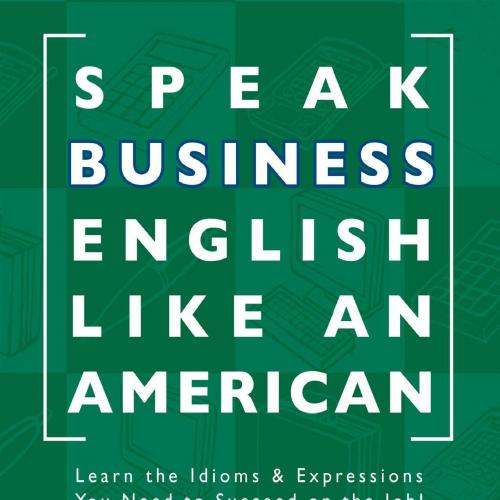 Speak Business English Like an American