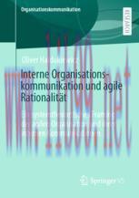 [PDF]Interne Organisationskommunikation und agile Rationalität : Ein systemtheoretisches Framin...