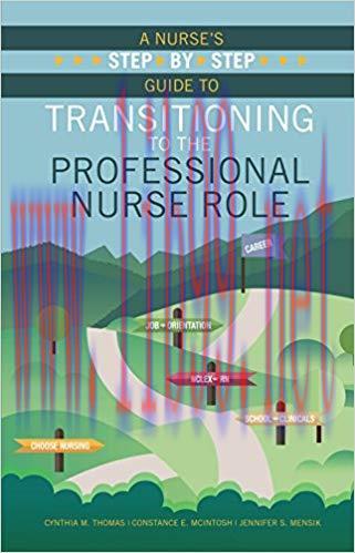 [PDF]A Nurse’s Step-By-Step Guide to Transitioning to the Professional Nurse Role