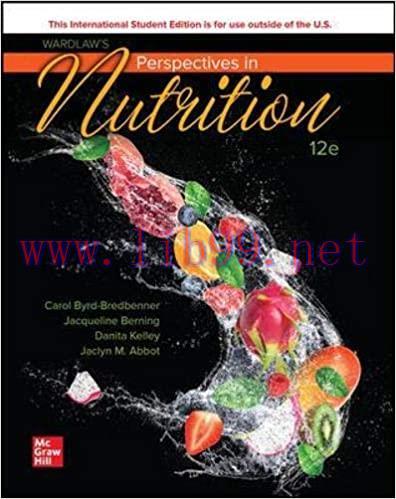 [PDF]ISE EBook Wardlaw’s Perspectives in Nutrition 12e [Carol Byrd-Bredbenner]