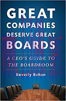 (PDF)Great Companies Deserve Great Boards: A CEO’s Guide to the Boardroom 2011 Edition