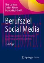 [PDF]Berufsziel Social Media: Ausbildungswege, Arbeitsmarkt, Expertengespräche und mehr