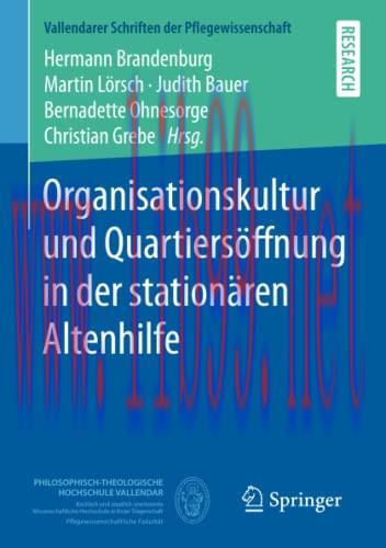 [AME]Organisationskultur und Quartiersöffnung in der stationären Altenhilfe (Vallendarer Schrif...