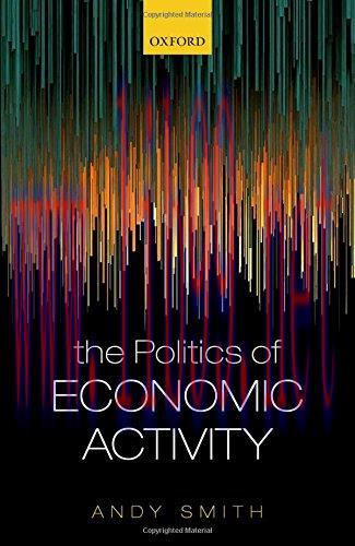 [FOX-Ebook]The Politics of Economic Activity