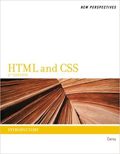 (Solution Manual)New Perspectives on HTML and CSS Introductory, 6th Edition.zip