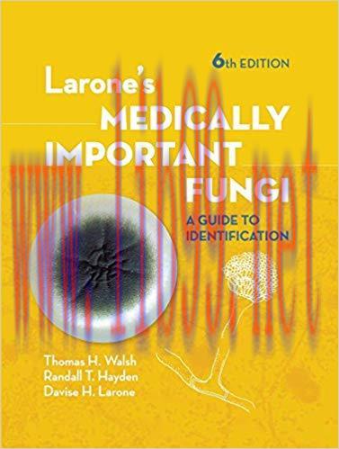 [PDF]Larone’s Medically Important Fungi: A Guide to Identification 6th Edition