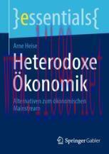 [PDF]Heterodoxe Ökonomik: Alternativen zum ökonomischen Mainstream