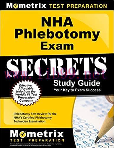 [AME]NHA Phlebotomy Exam Secrets Study Guide: Phlebotomy Test Review for the NHA’s Certified Ph...