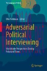 [PDF]Adversarial Political Interviewing: Worldwide Perspectives During Polarized Times