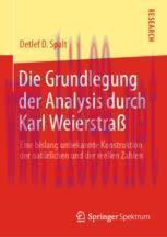 [PDF]Die Grundlegung der Analysis durch Karl Weierstraß: Eine bislang unbekannte Konstruktion d...